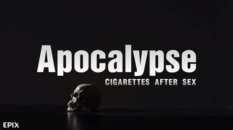 apocalypse lyrics cigarettes meaning|“Apocalypse” by Cigarettes After Sex